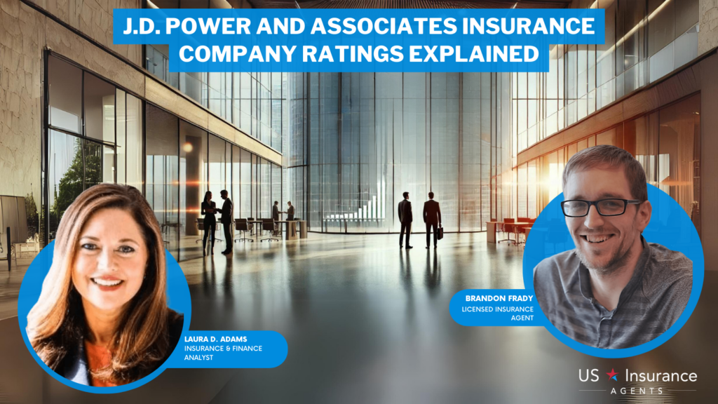 J.D. Power and Associates Insurance Company ratings explained