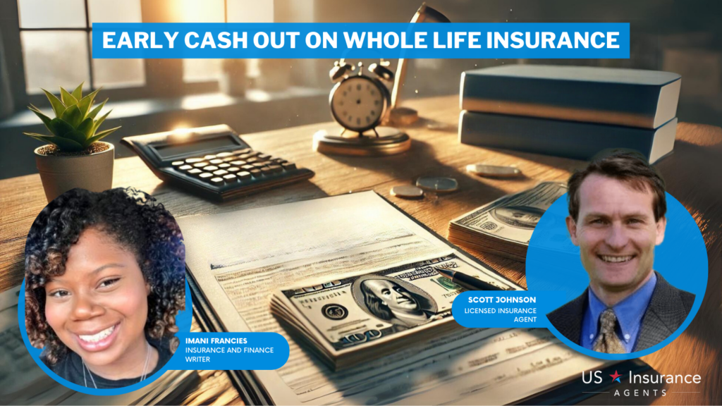 early cash out on whole life insurance