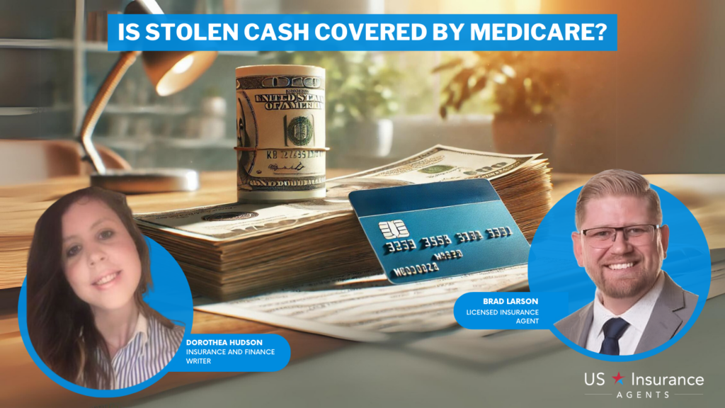 is stolen cash covered by Medicare