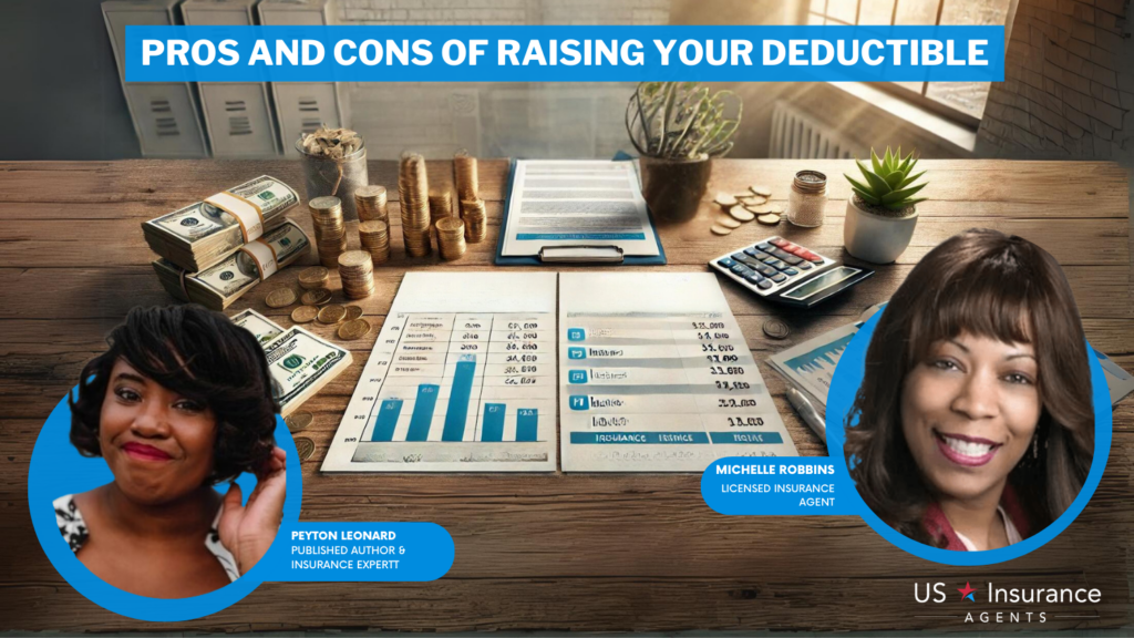 pros and cons of raising your deductible