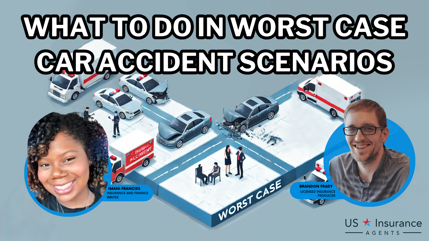 Car Accidents: What to do in Worst Case Scenarios