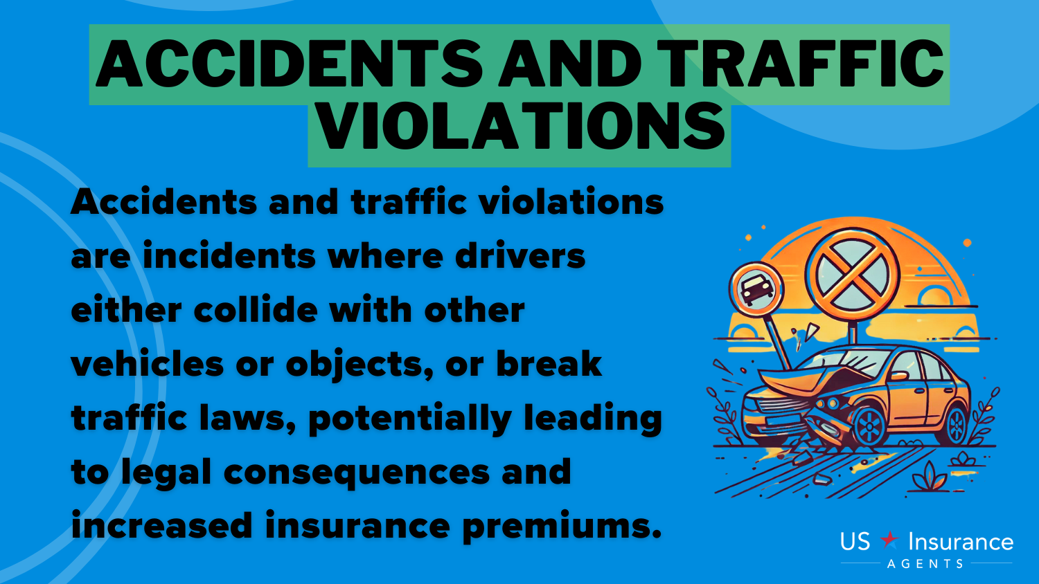 Accidents and traffic violations definition card: Best car insurance discounts for federal employees