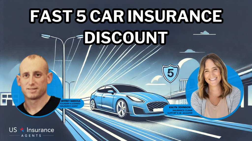 Fast 5 auto insurance discount