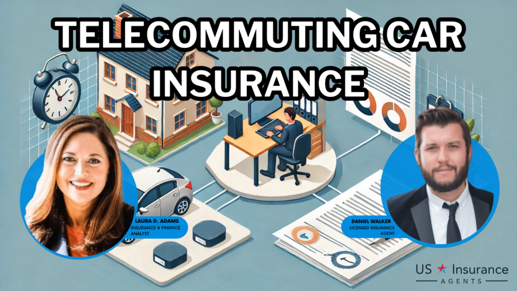 telecommuting auto insurance