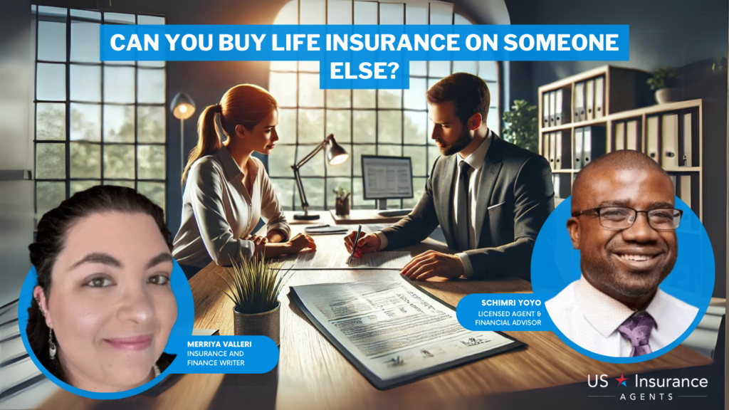 can you buy life insurance on someone else