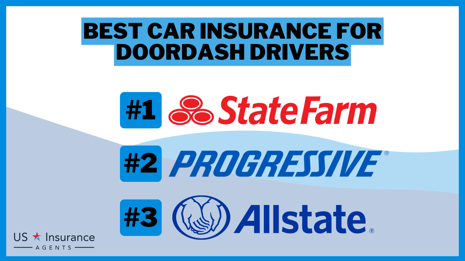 Best Car Insurance for DoorDash Drivers in 2024 (Save Money With These 10 Companies)