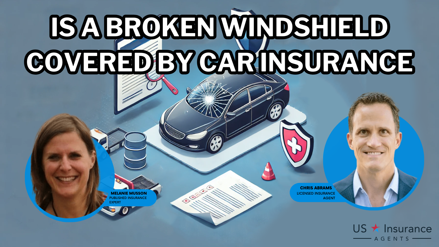 Is a broken windshield covered by car insurance?