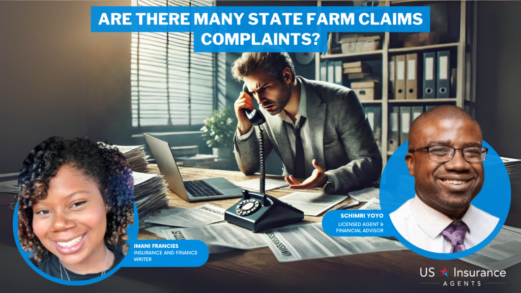 are there many State Farm claims complaints?