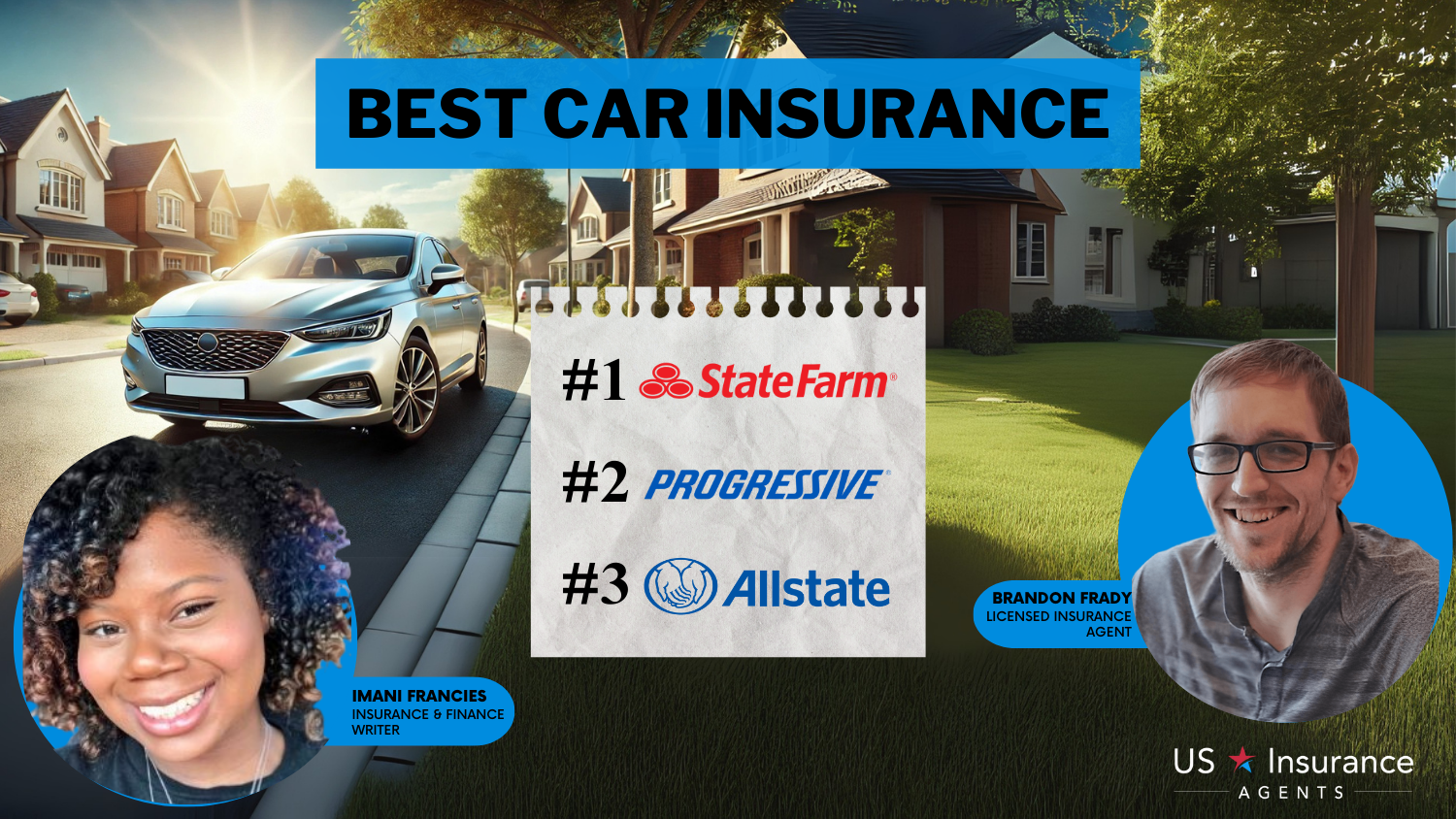 Best Car Insurance in 2025 (Your Guide to the Top 10 Companies)