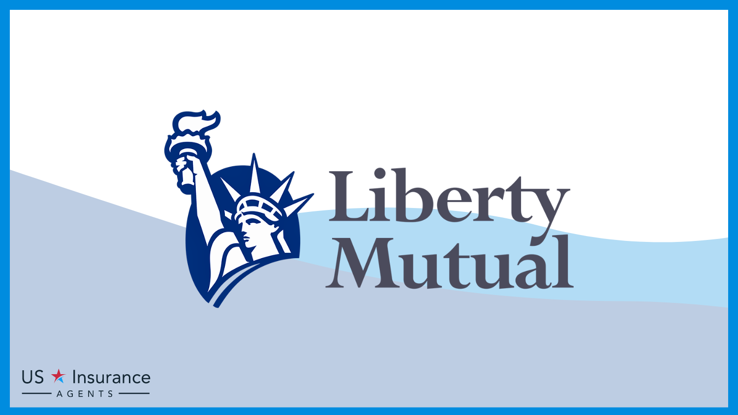 Liberty Mutual: Best Business Insurance