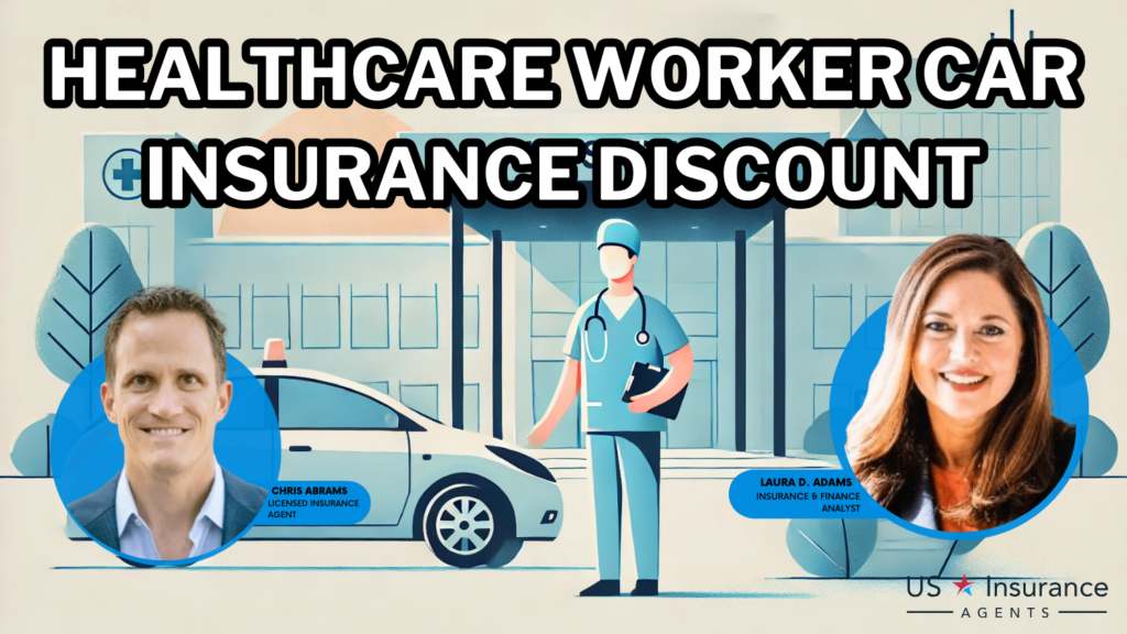 Healthcare Worker auto insurance Discount