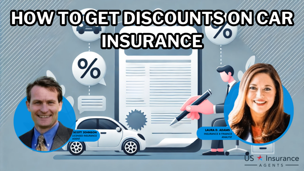 How To Get Discounts on auto insurance