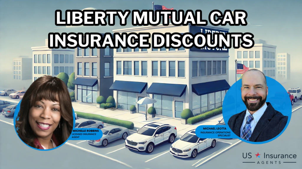 Liberty Mutual auto insurance Discounts