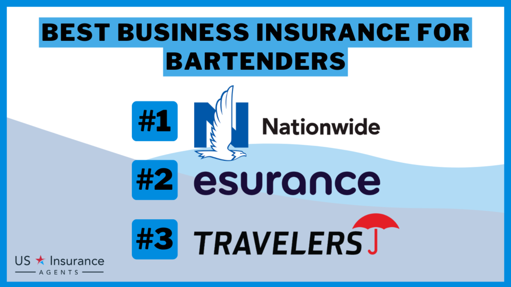 Best Business Insurance for Bartenders in 2024 (Top 10 Companies)