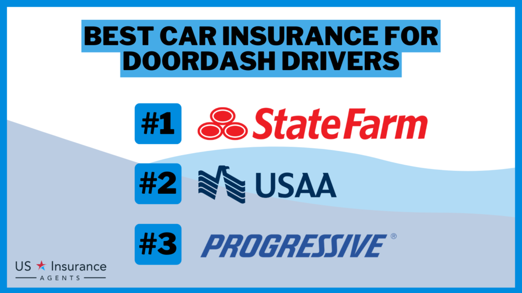 State Farm, USAA, and Progressive: Best Car Insurance for DoorDash Drivers