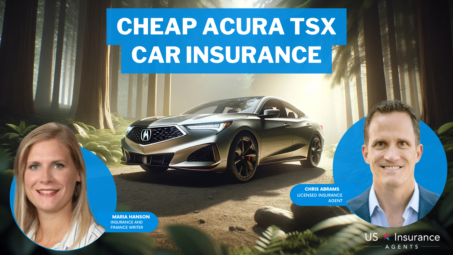 Cheap Acura TSX Car Insurance in 2024 (Big Savings With These 10 Companies!)