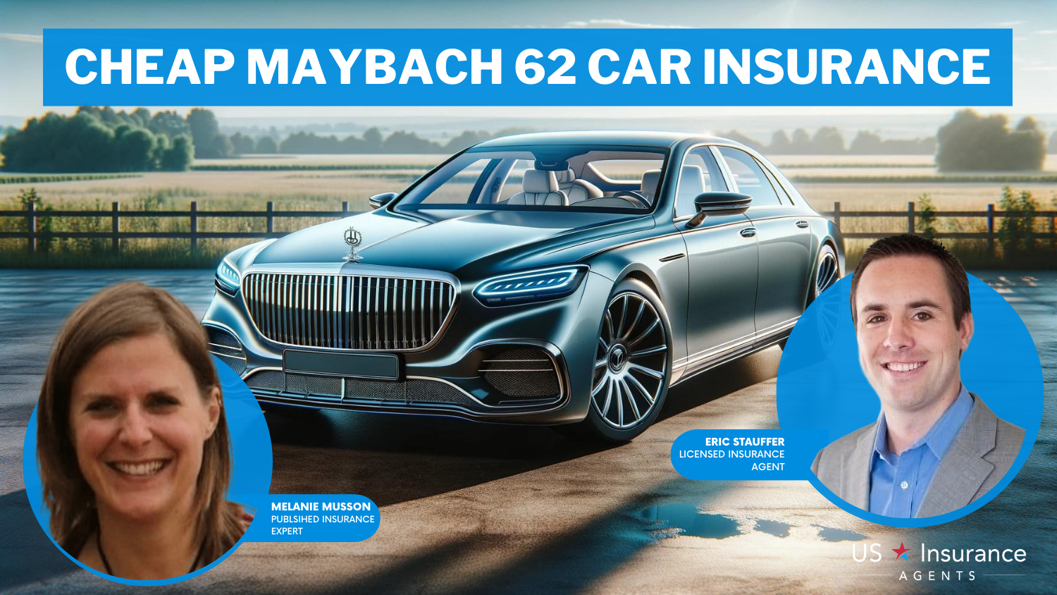 Cheap Maybach 62 Car Insurance: erie, Farmers, and Allstate