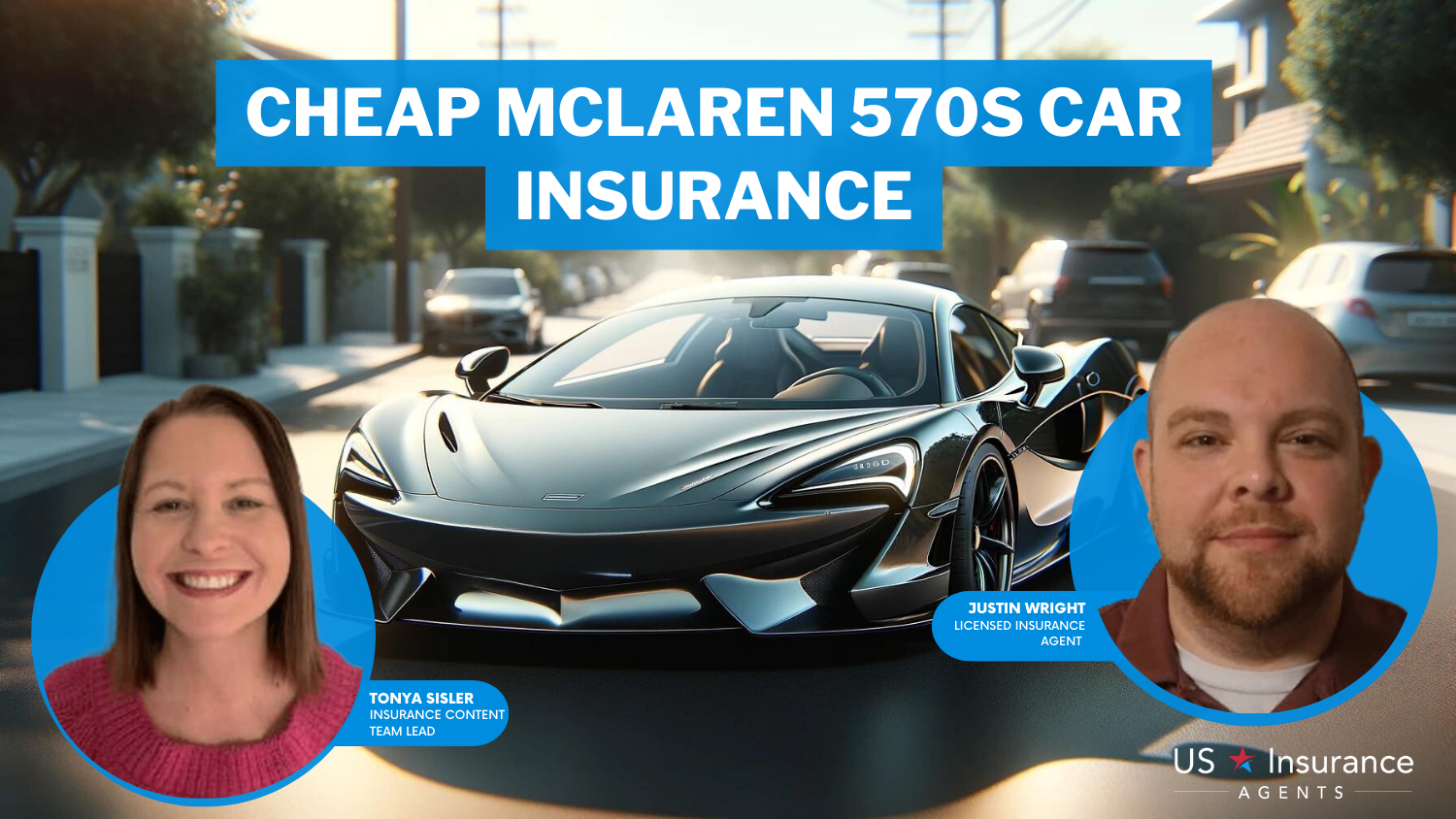 Progressive, State Farm, and Liberty Mutual: Cheap McLaren 570S car insurance