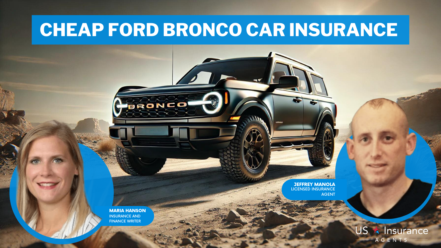 cheap Ford Bronco car insurance: Allstate, USAA, and State Farm 