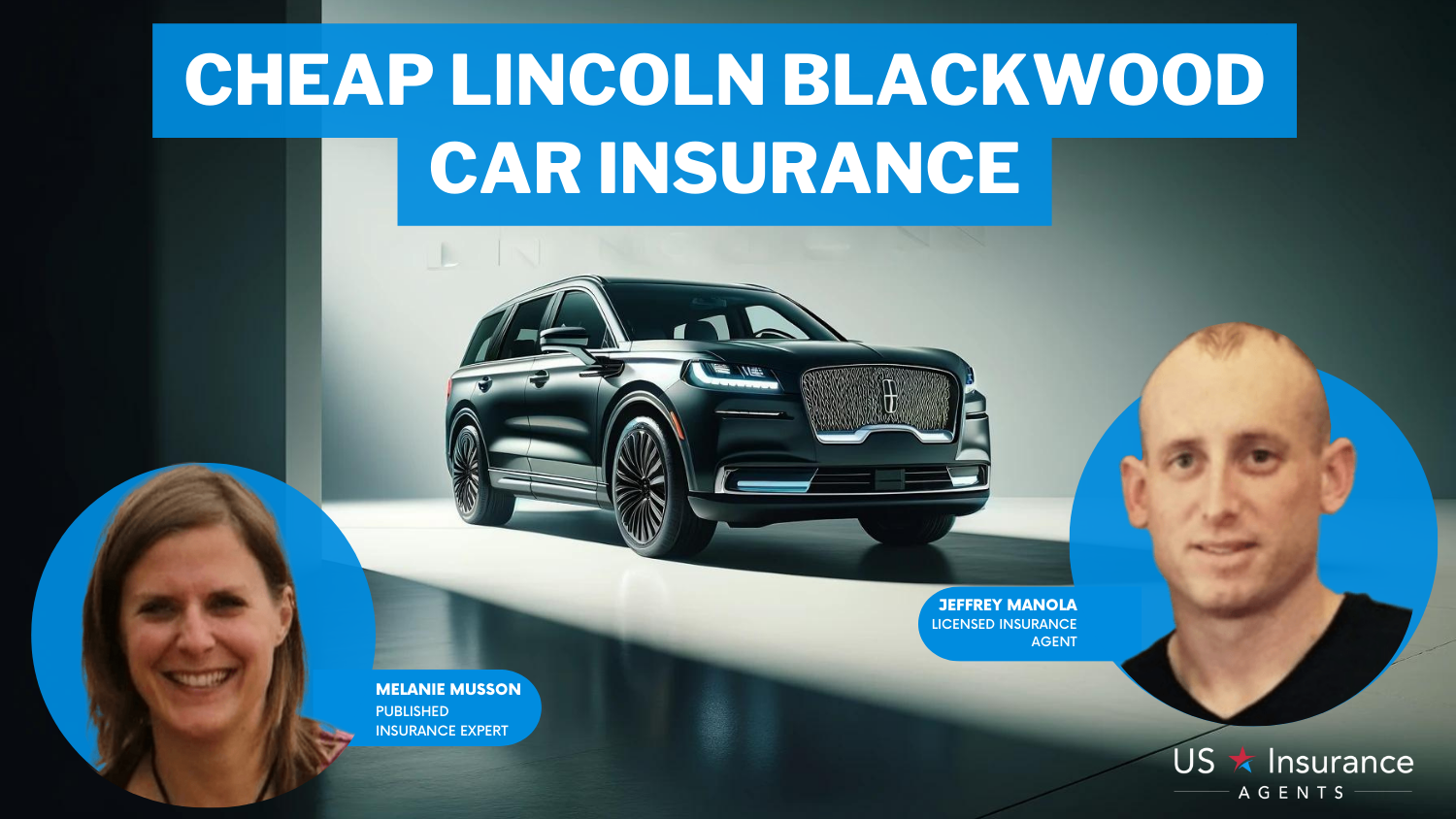 Cheap Lincoln Blackwood Car Insurance: Farmers, USAA, and Safeco
