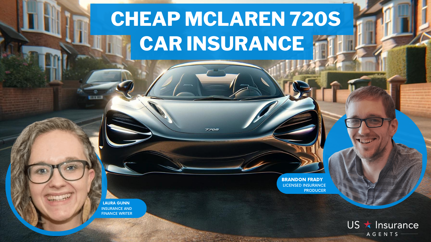 Cheap McLaren 720S Car Insurance: Travelers, Progressive, and USAA