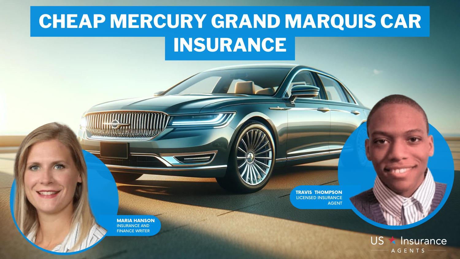 Cheap Mercury Grand Marquis Car Insurance: Progressive, State Farm, and The General