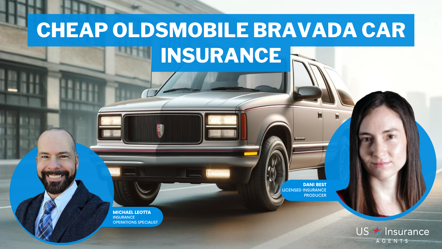 State Farm, Progressive and The General: cheap Oldsmobile Bravada car insurance