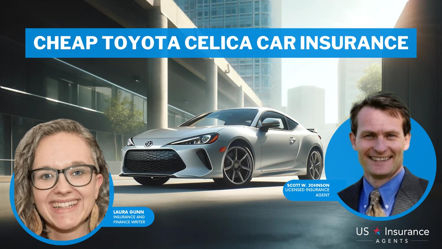 Cheap Toyota Celica Car Insurance: State Farm, Progressive, and Farmers