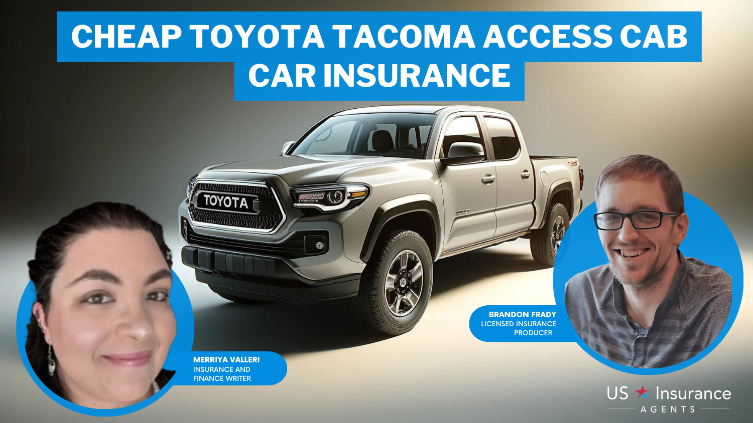 Cheap Toyota Tacoma Access Cab Car Insurance: State Farm, Erie, and USAA