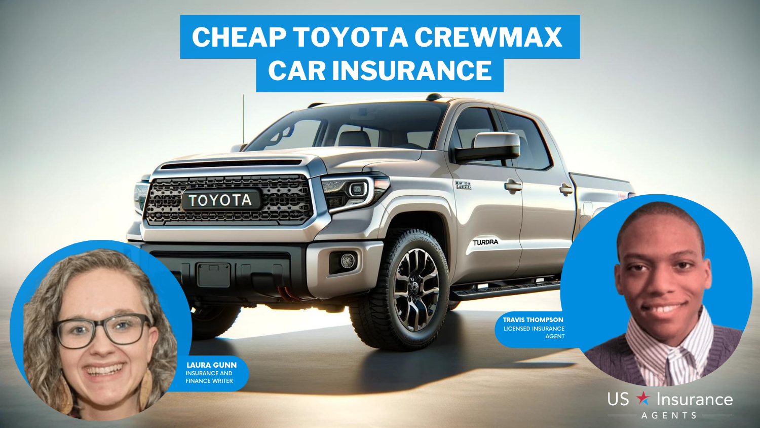 Cheap Toyota Tundra CrewMax Car Insurance: State Farm, Progressive, and Allstate