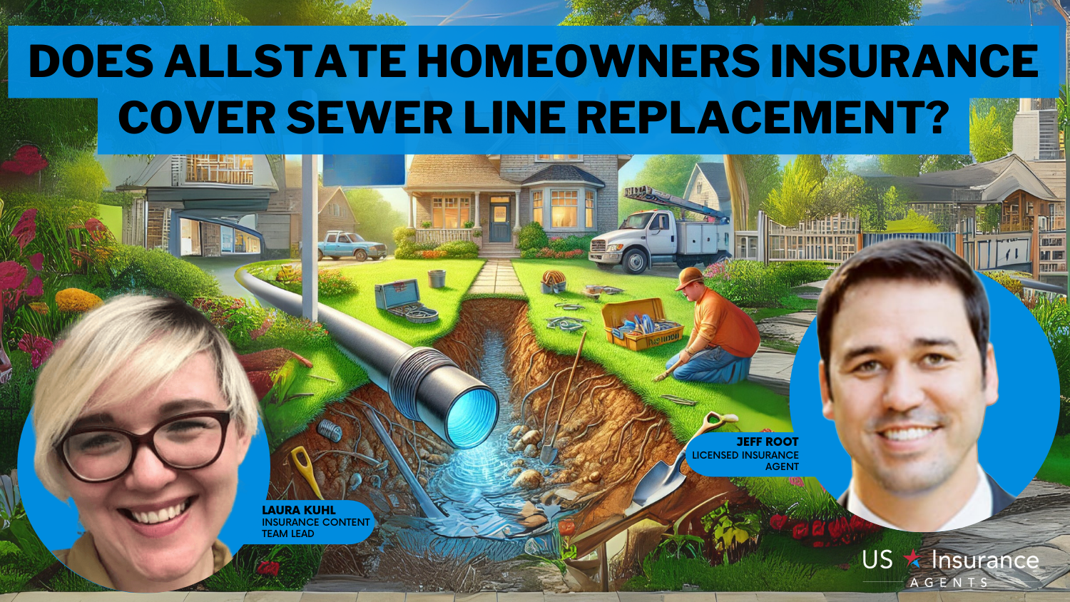 Does Allstate homeowners insurance cover sewer line replacement?