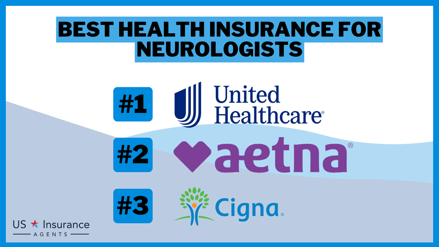 Best Health Insurance for Neurologists in 2024 (Your Guide to the Top 10 Companies)